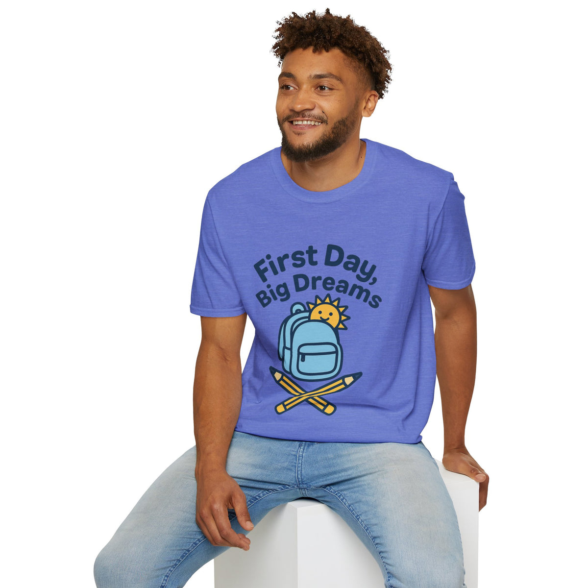 First Day Big Dreams T-Shirt — Cute Backpack & Pencil Back-to-School Tee - Trending Now - August 2026
