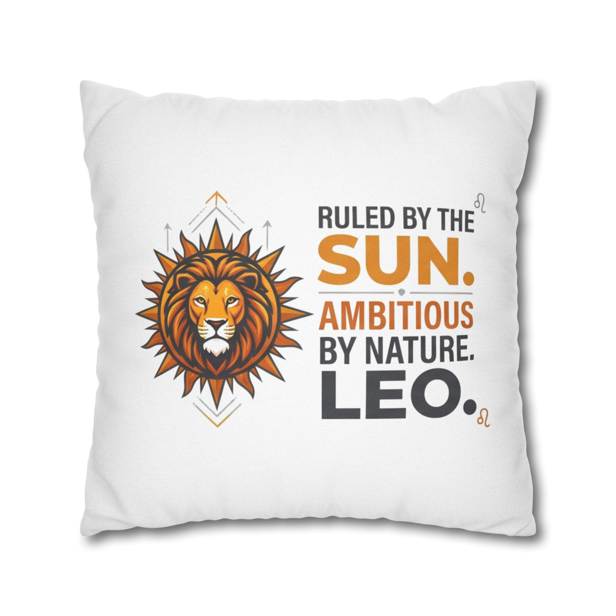 Leo Zodiac Ruled By The Sun Spun Polyester Square Pillowcase