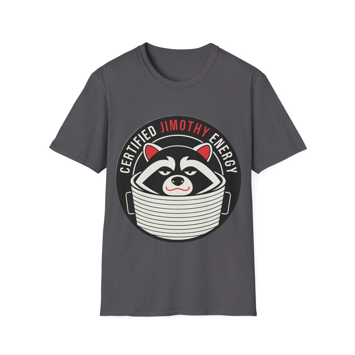 Jimothy Energy T-Shirt — Certified Raccoon Graphic Tee - Trending Now - August 2026