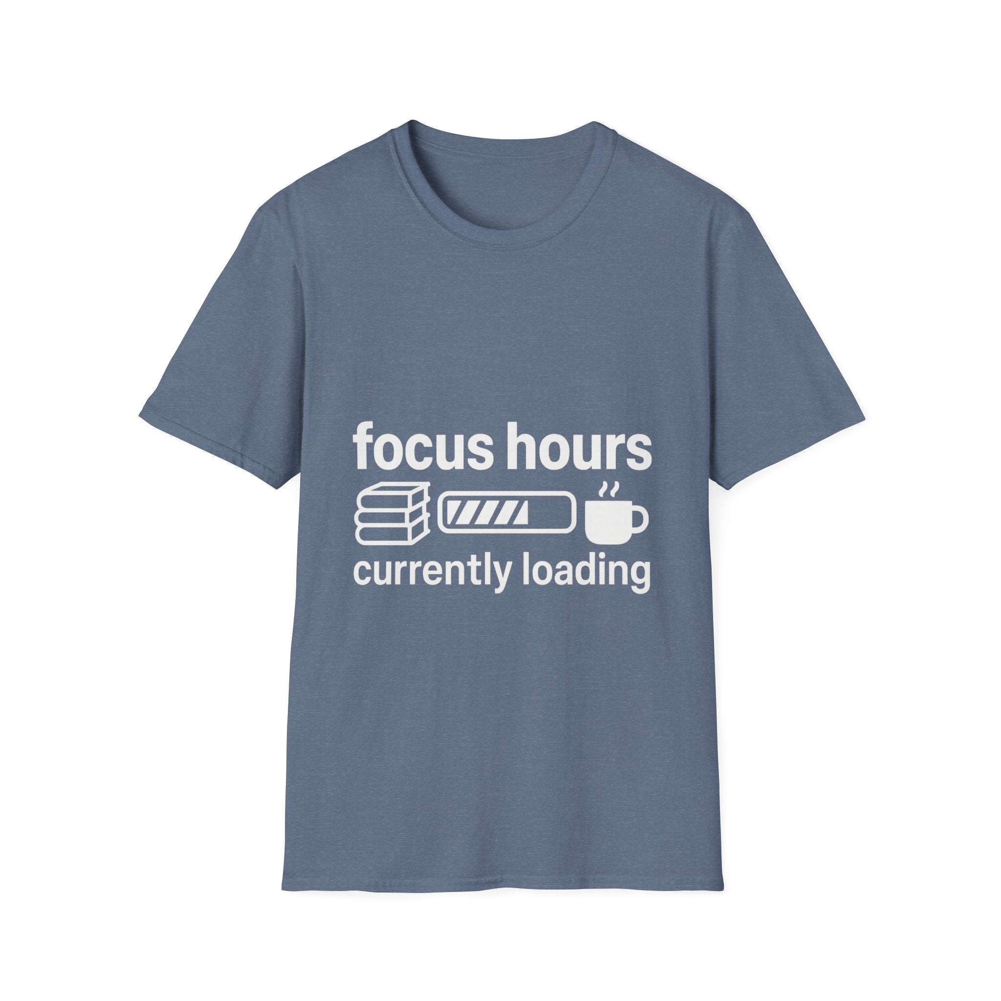 Focus Hours T-Shirt — "Focus Hours Currently Loading" Graphic Tee for Productivity & Remote Work - Trending Now - August 2026 Trends - Everyday T-Shirt