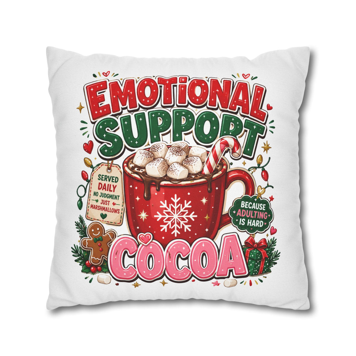 Emotional Support Cocoa Pillowcase —  Modern Day Christmas  Festive Hot Chocolate Throw Pillow Cover