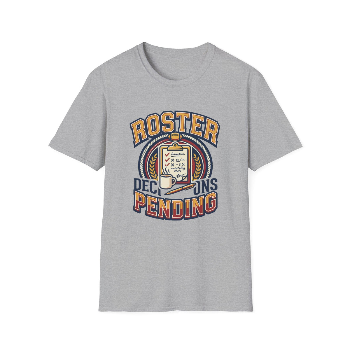 Roster Pending T‑Shirt — Funny Sports Team Tee for Players & Fans - Trending Now - August 2026