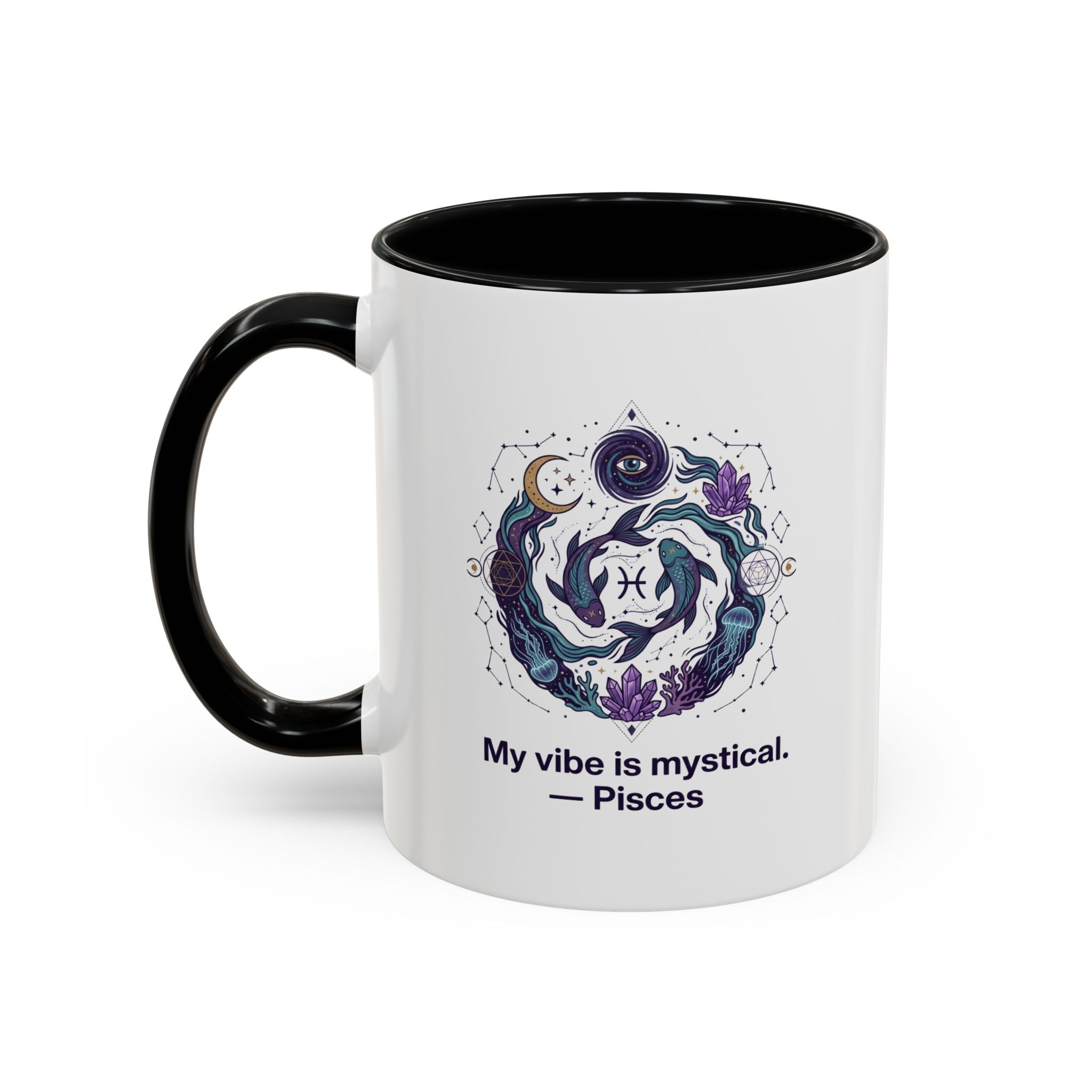 Pisces Zodiac Coffee Mug — "My vibe is mystical" Accent Ceramic Mug