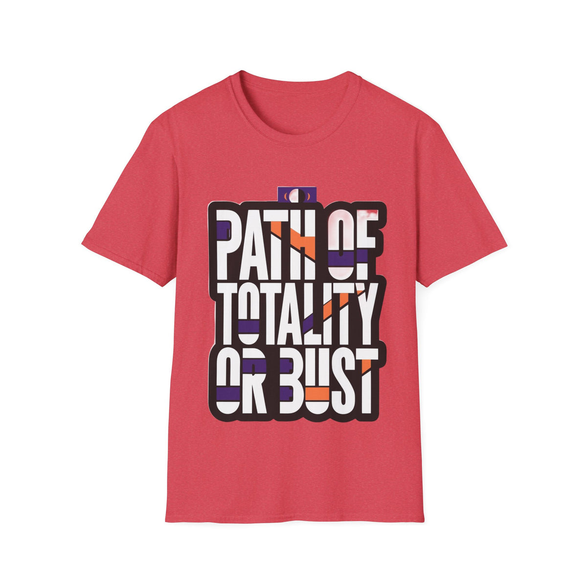 Path Of Totality Or Bust T-Shirt (Design 02) - Trending Now - August 2026