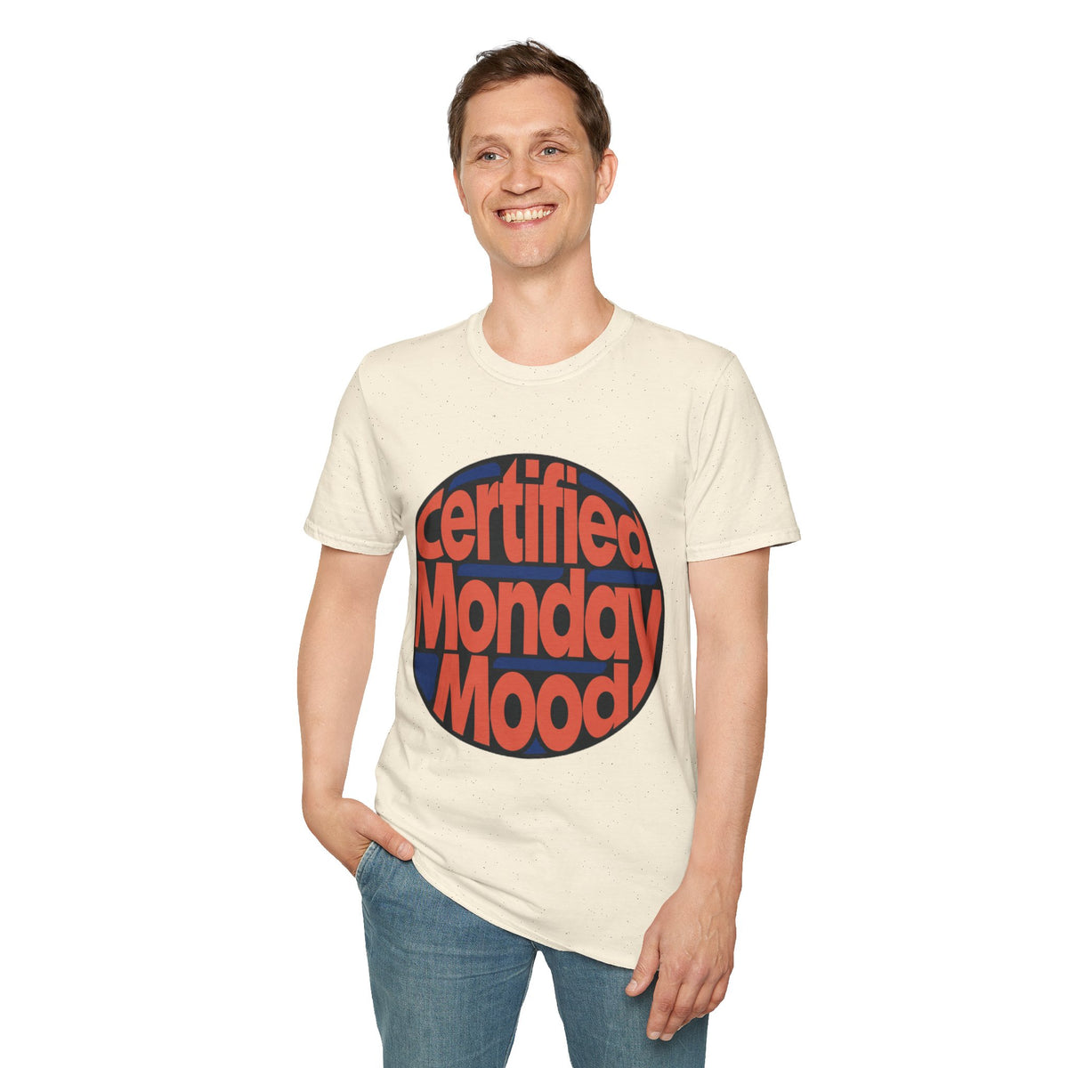 Certified Monday Mood T-Shirt - Trending Now - August 2026