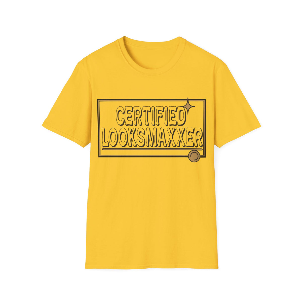 Certified Looksmaxxer T-Shirt — Funny Aesthetic Confidence Tee - Trending Now - August 2026