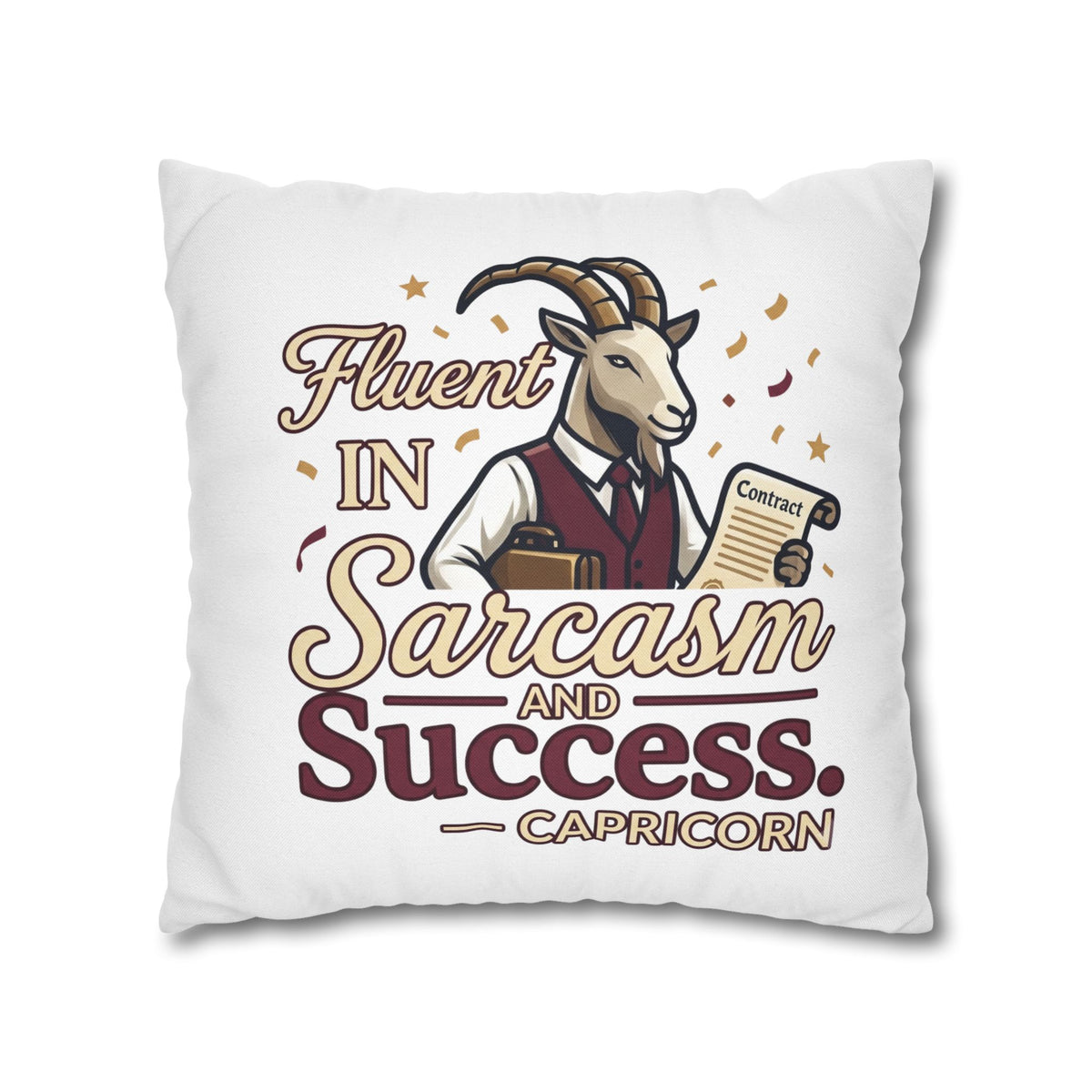 Capricorn Pillowcase – "Fluent in Sarcasm and Success" Decorative Throw Pillowcase