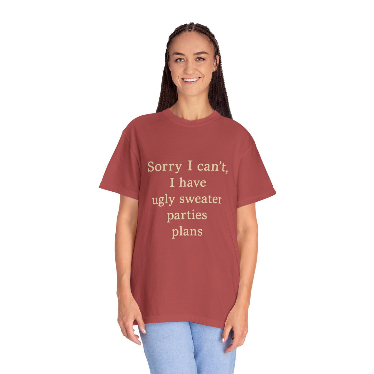 Funny Holiday Party Tee — "Sorry I can't, I have ugly sweater parties plans" T-Shirt - Trending Now - October 2026