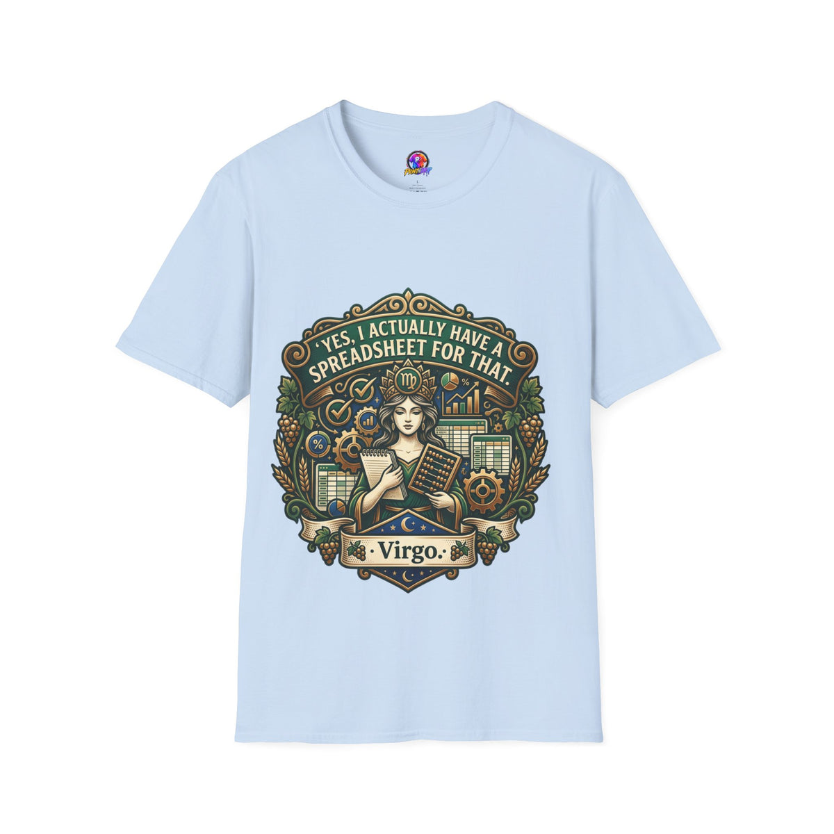 Virgo Zodiac T‑Shirt — "Yes, I Actually Have a Spreadsheet for That"
