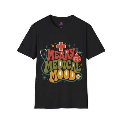 Merry Medical Mood T-Shirt — Christmas Nurse & Healthcare Holiday Tee