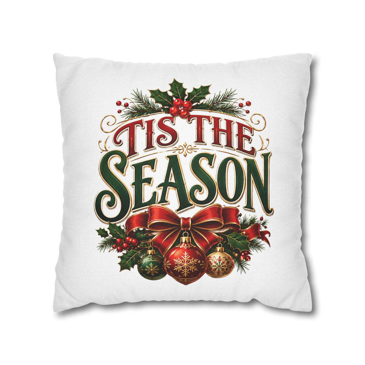 Tis The Season Christmas Pillowcase — Festive Holiday Throw Pillow Cover