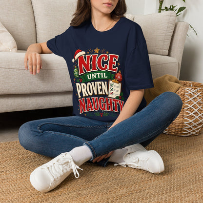 Christmas T-Shirt — "Nice Until Proven Naughty" Holiday Tee