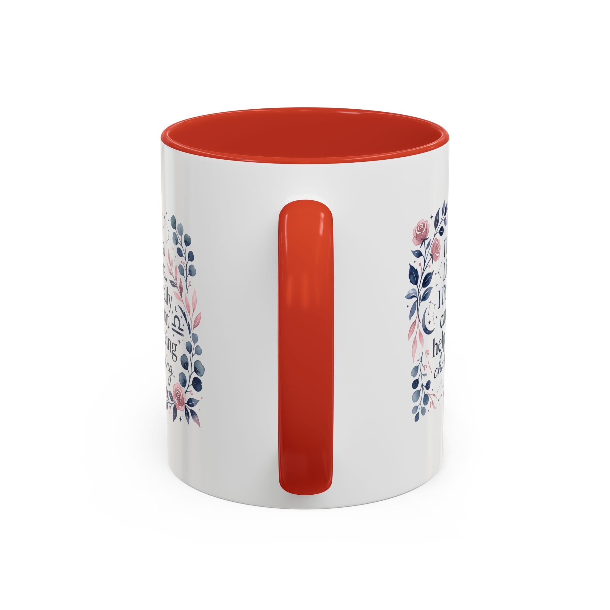 Libra Coffee Mug — "I’m a Libra. I literally cannot help being charming." Floral Accent Tea Mug