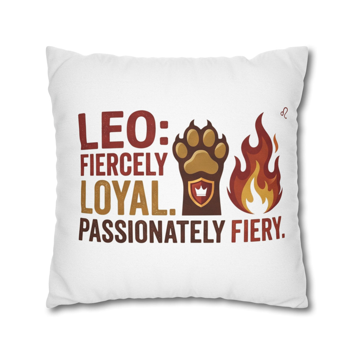 Leo Zodiac Fiercely Loyal Spun Polyester Square Pillowcase