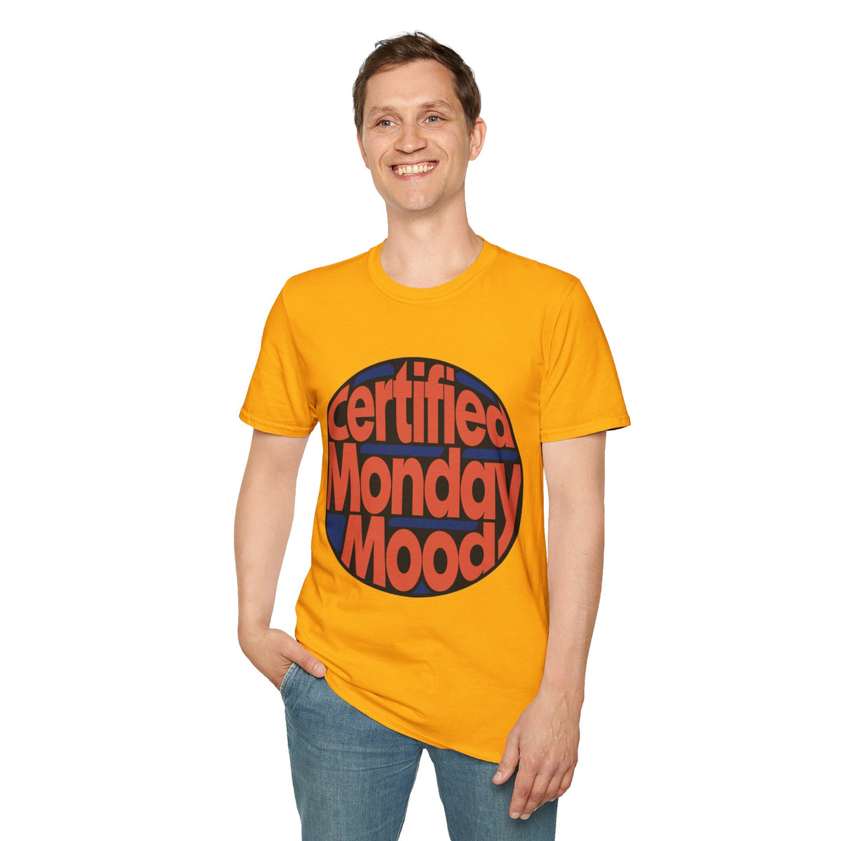 Certified Monday Mood T-Shirt - Trending Now - August 2026