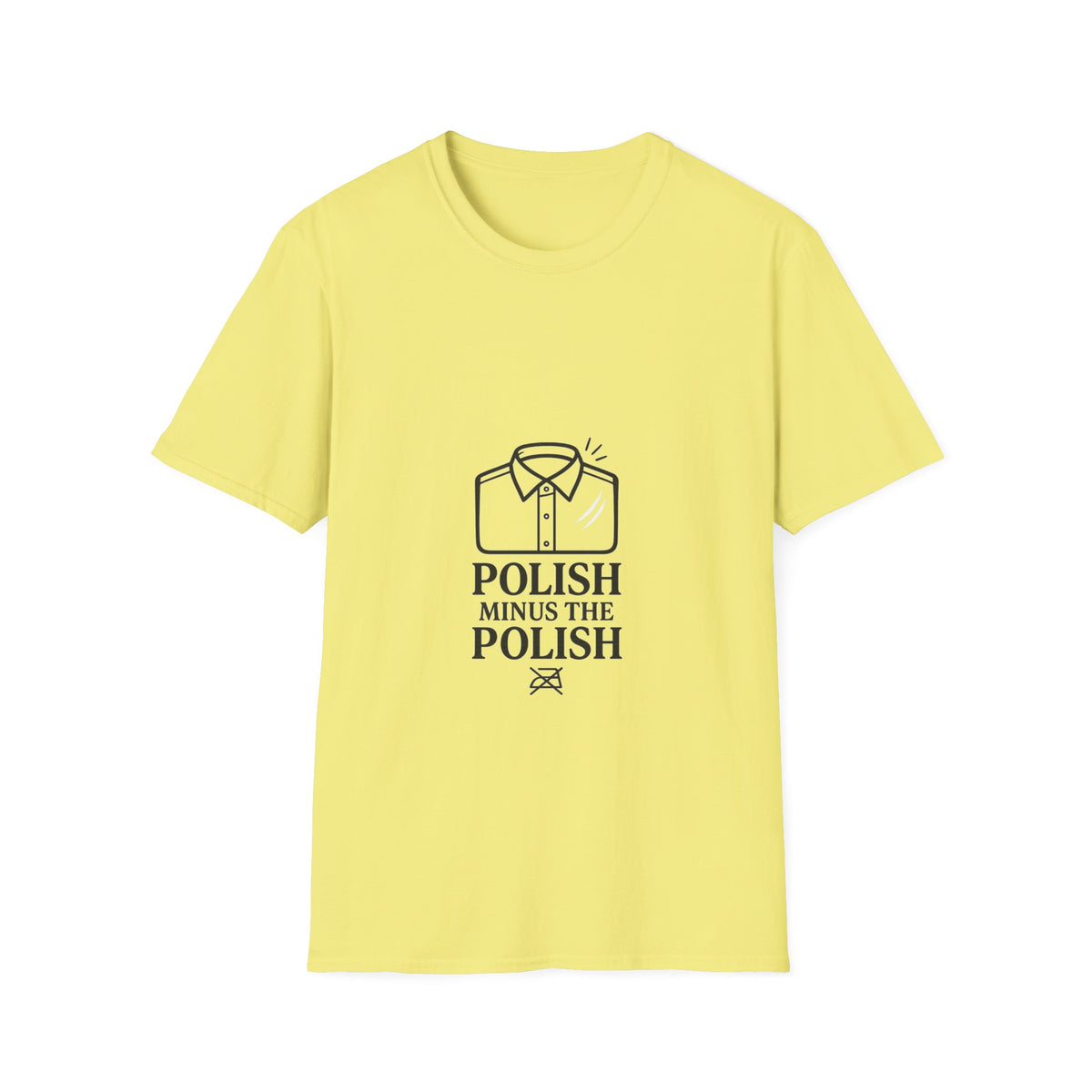 Polish Minus The Polish T-Shirt – Funny Shirt for Polish Heritage & Family Pride - Trending Now - October 2026