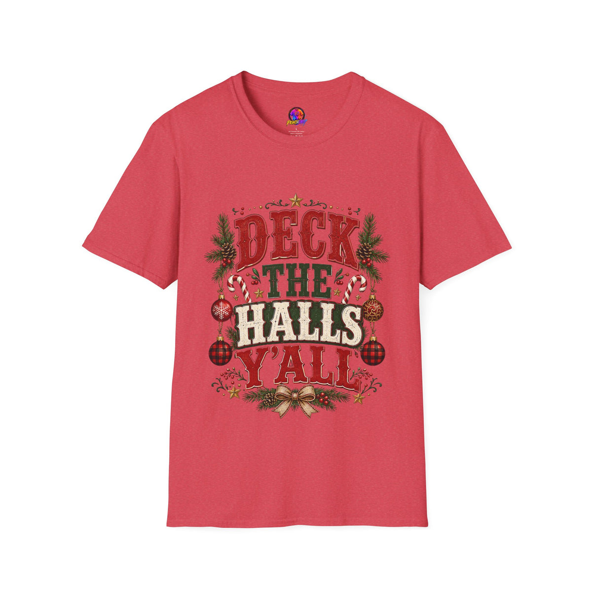 Deck the Halls Y'All T-Shirt — Festive Christmas Holiday Tee