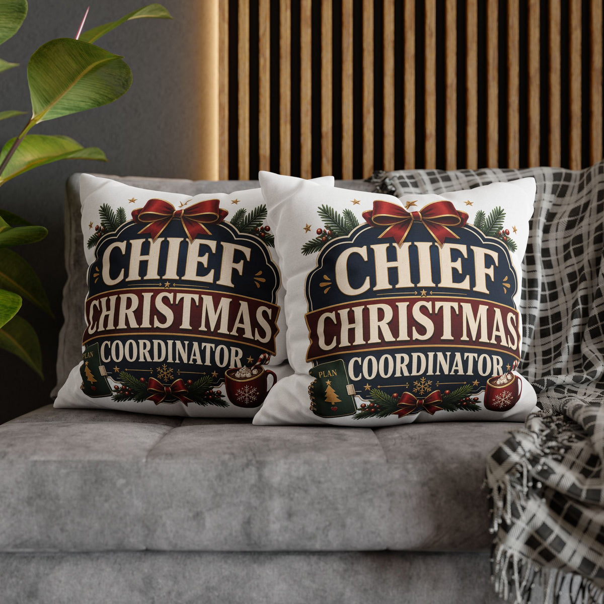 Chief Christmas Coordinator Pillowcase Modern Day Christmas