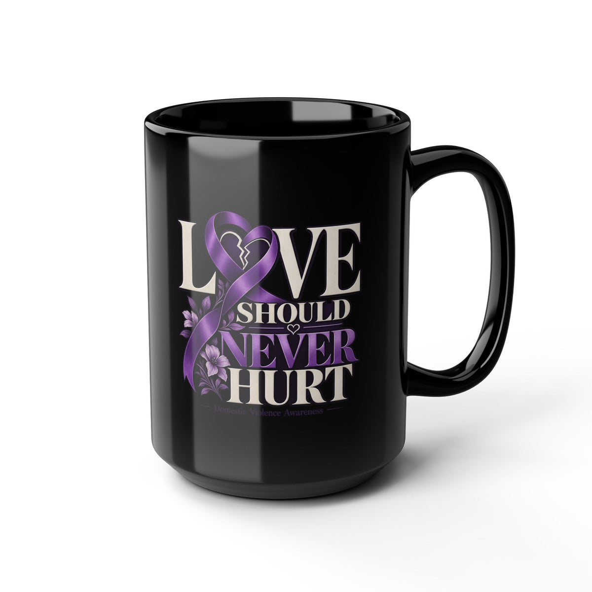 Love Should Never Hurt Black Awareness Mug — Purple Ribbon Domestic Violence Awareness Coffee Cup (11oz, 15oz)