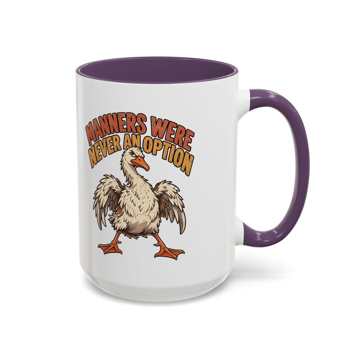 Manners Were Never An Option Funny And Witty  Coffee Mug