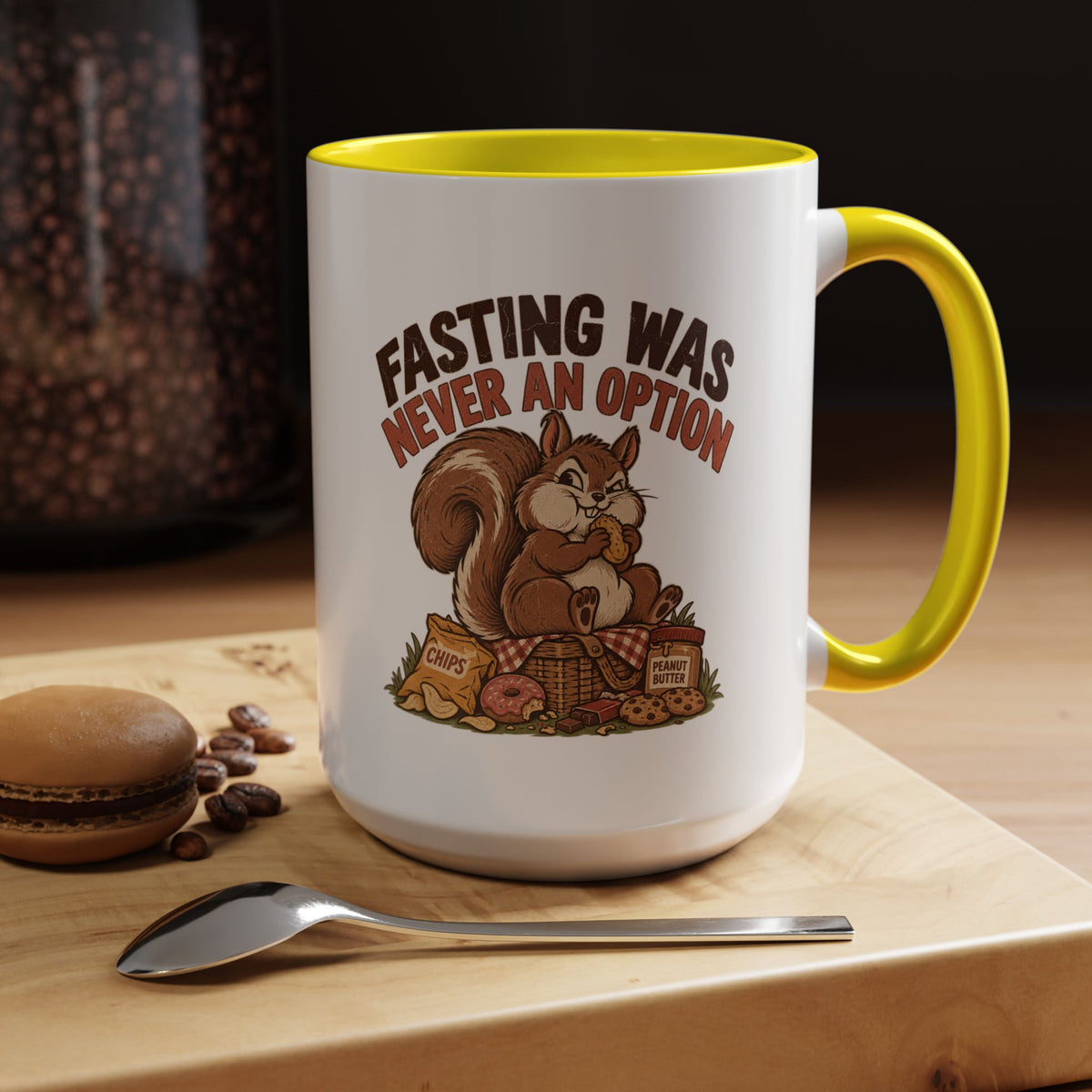 Funny And Witty "Fasting Was Never An Option" Accent Coffee Mug (11, 15oz)