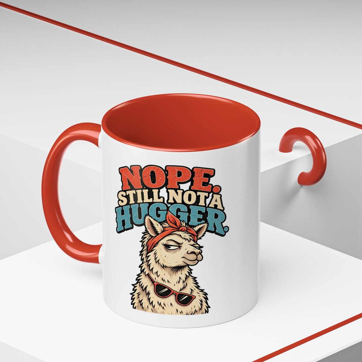Funny And Witty "Nope Still Not Hugger" Accent Coffee Mug (11, 15oz)