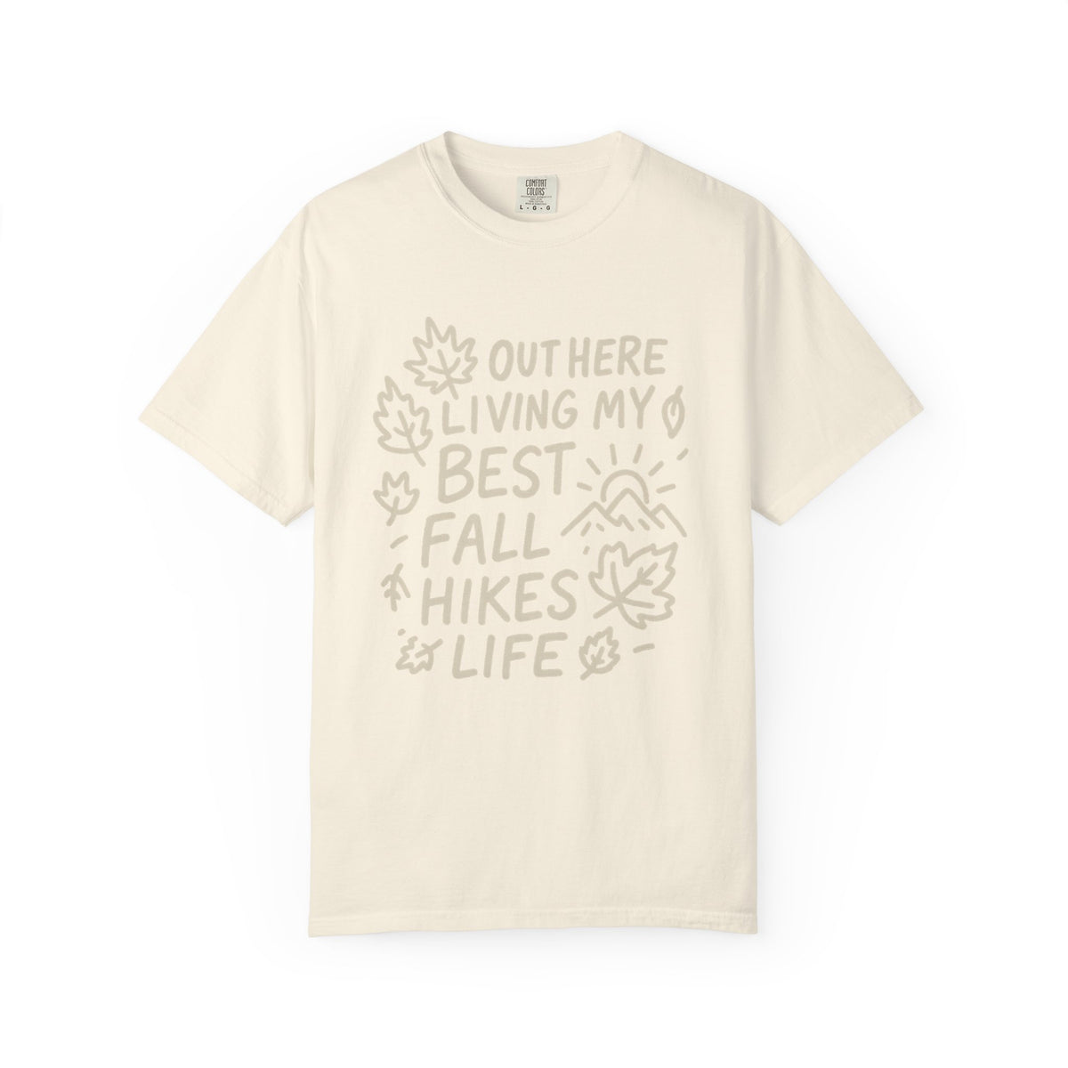 Fall Hikes T-Shirt — "Out Here Livin' My Best Fall Hikes Life" Nature Tee - Trending Now - October 2026