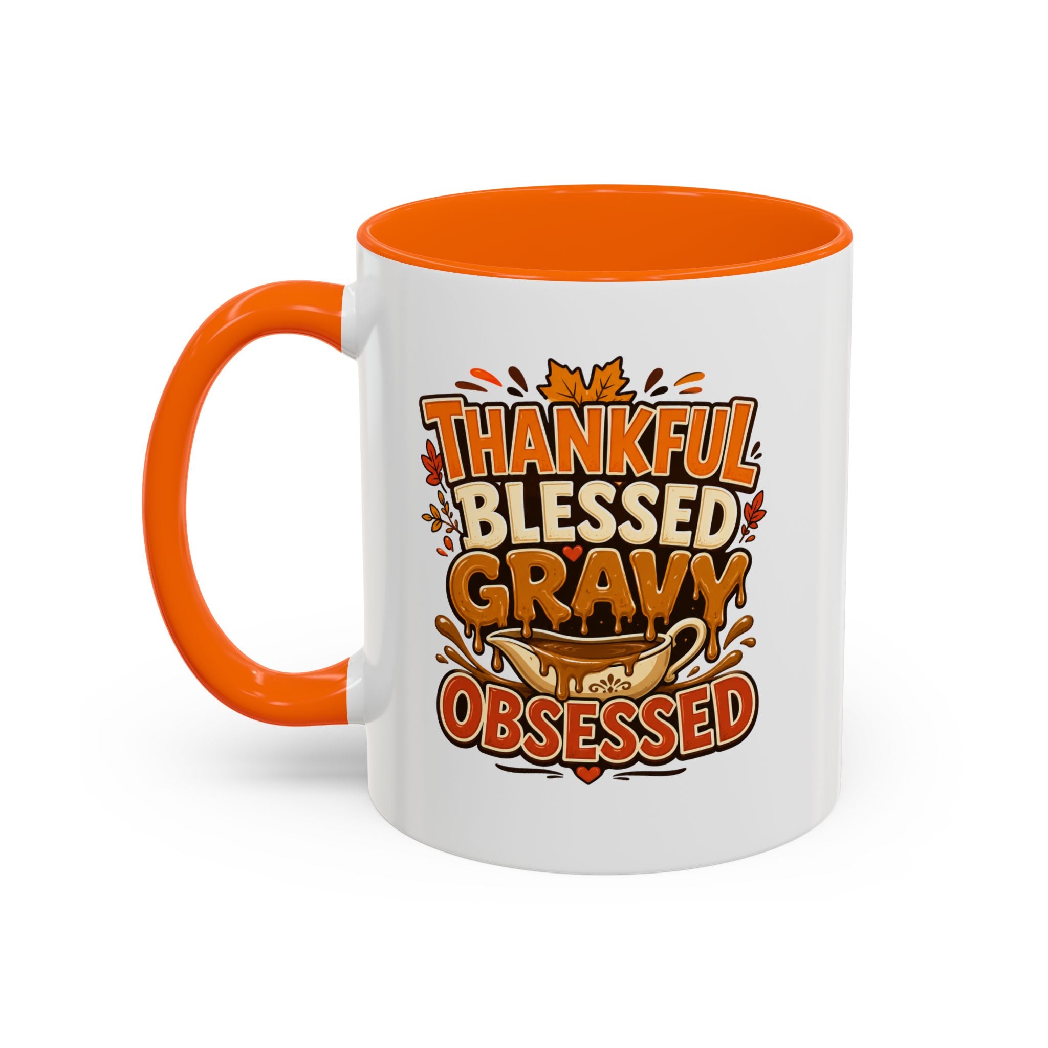 Thanksgiving Mug Coffee Mug — "Thankful Blessed Gravy Obsessed" Thanksgiving Accent Mug