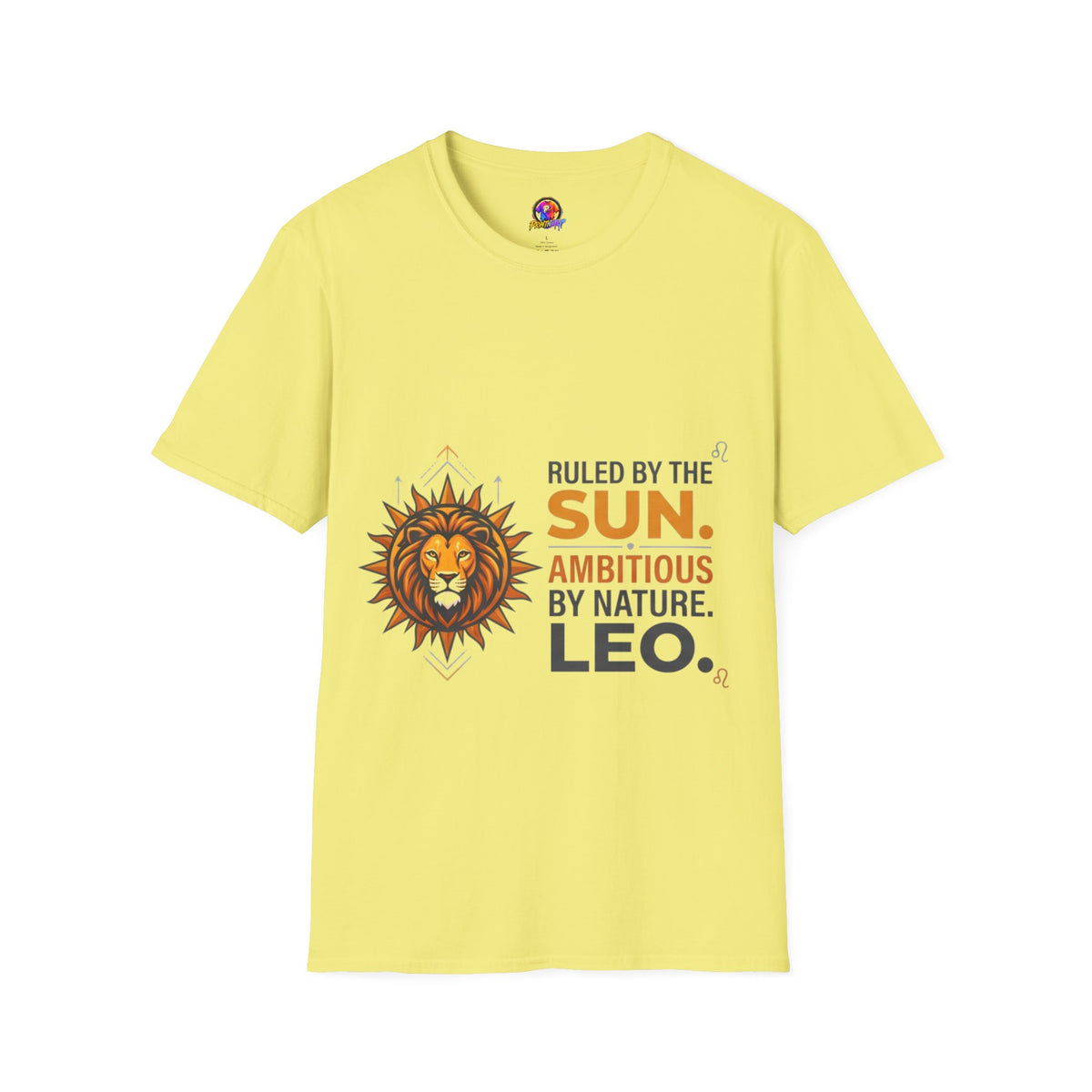 Leo Zodiac T-Shirt — "Ruled by the Sun. Ambitious by Nature. LEO."