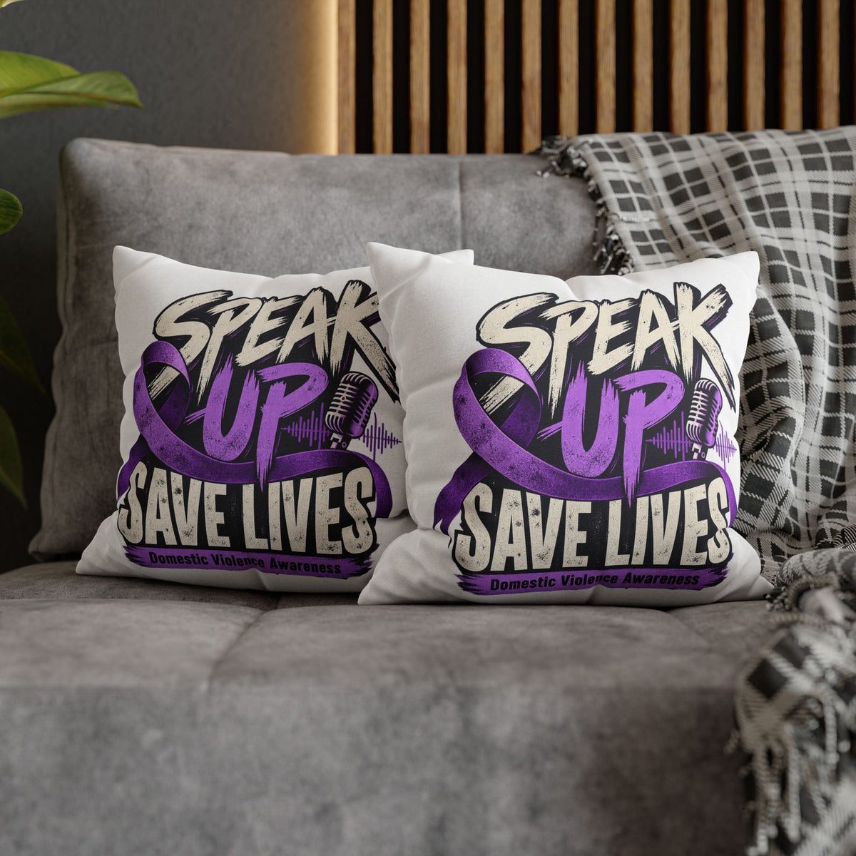 Speak Up Save Lives Pillowcase — Domestic Violence Awareness Accent Pillow