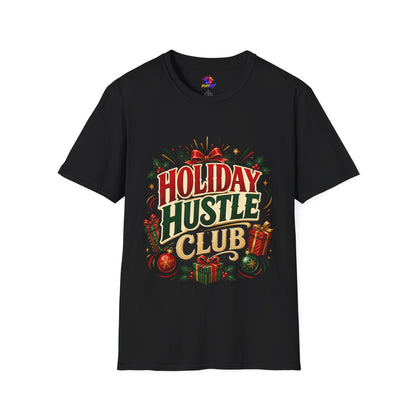 Holiday Hustle Club T-Shirt — Funny Christmas Graphic Tee