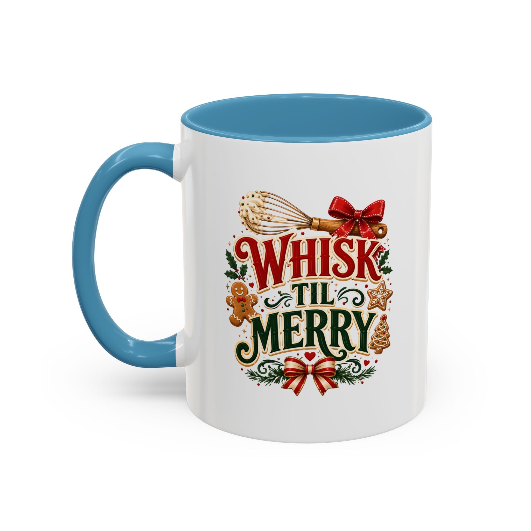 Whisk 'Til Merry Coffee Mug — Holiday Baking Kitchen Mug
