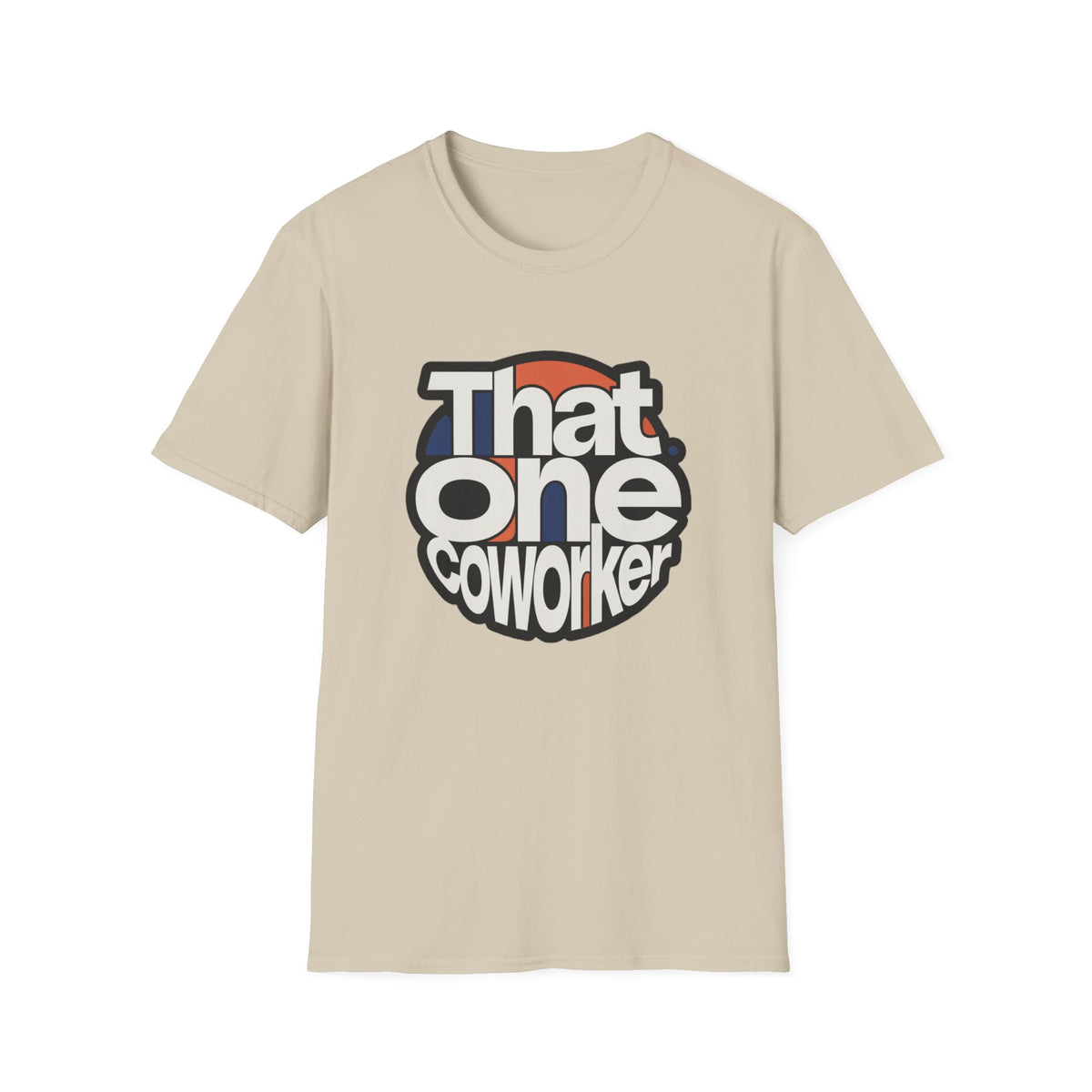 That One Coworker T-Shirt — Funny Retro Office Tee for Coworker Gifts - Trending Now - August 2026