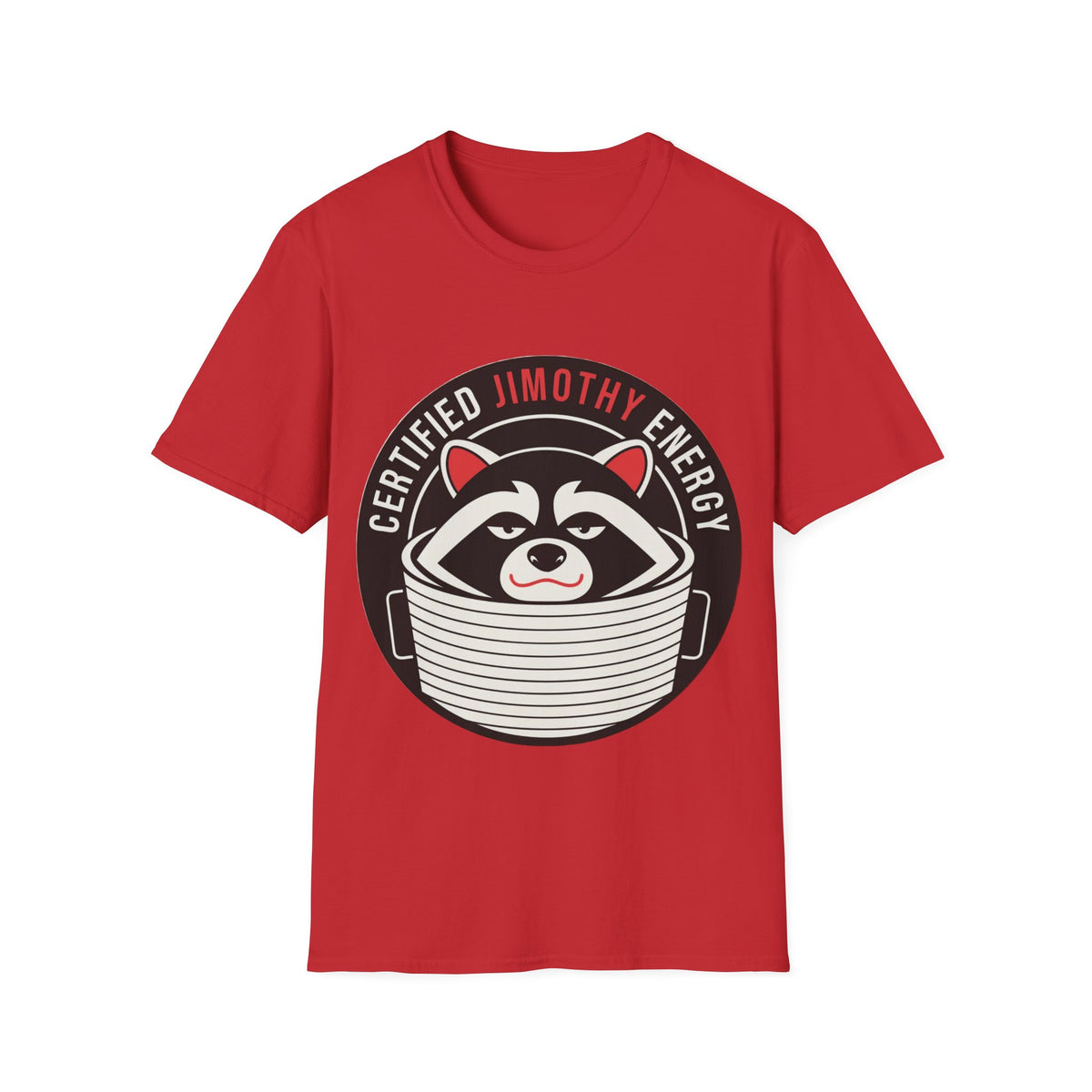 Jimothy Energy T-Shirt — Certified Raccoon Graphic Tee - Trending Now - August 2026
