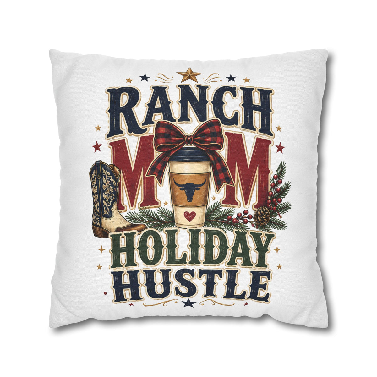 Ranch Mom Holiday Hustle Throw Pillowcase Modern Day Christmas