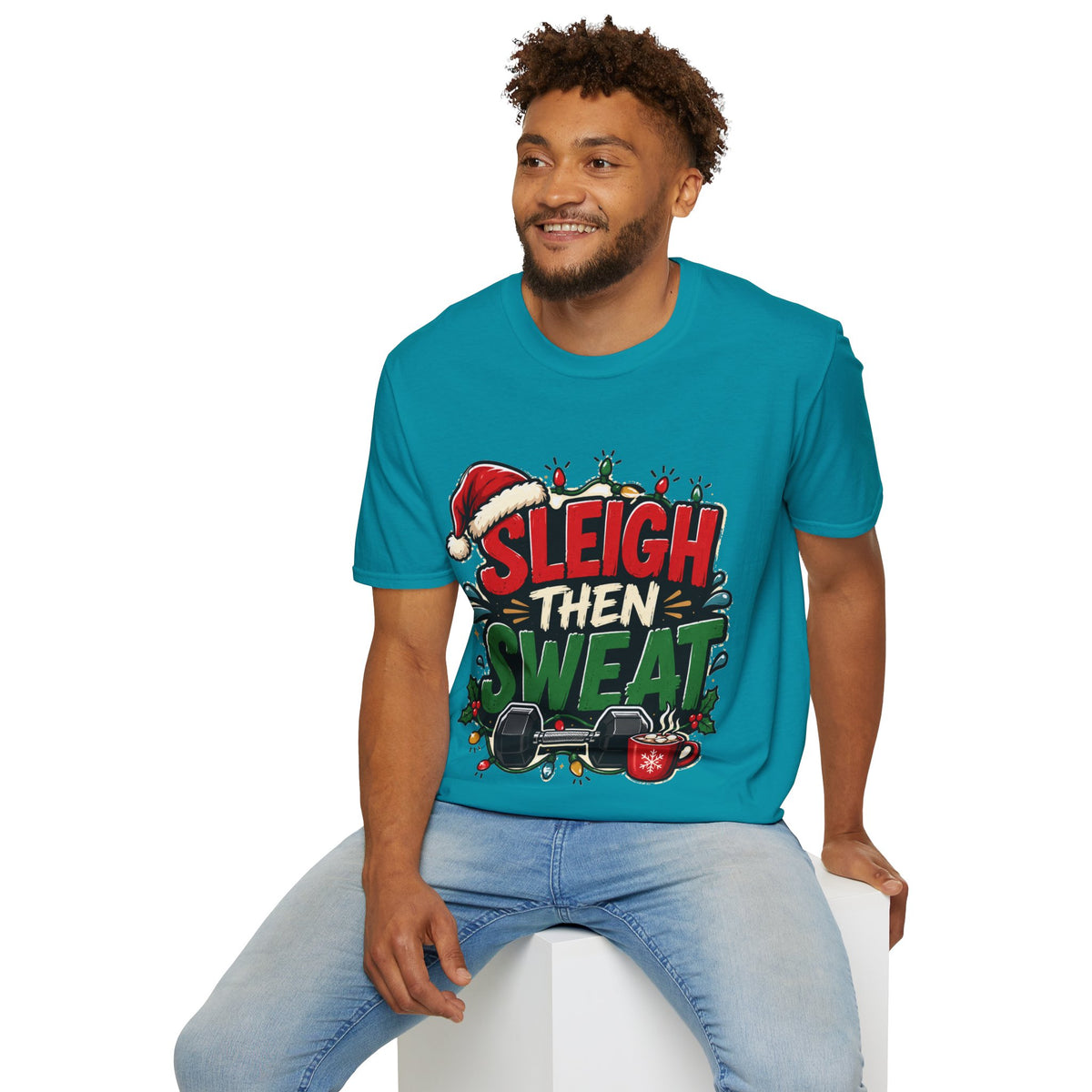 Sleigh Then Sweat T-Shirt — Funny Christmas Gym Holiday Tee