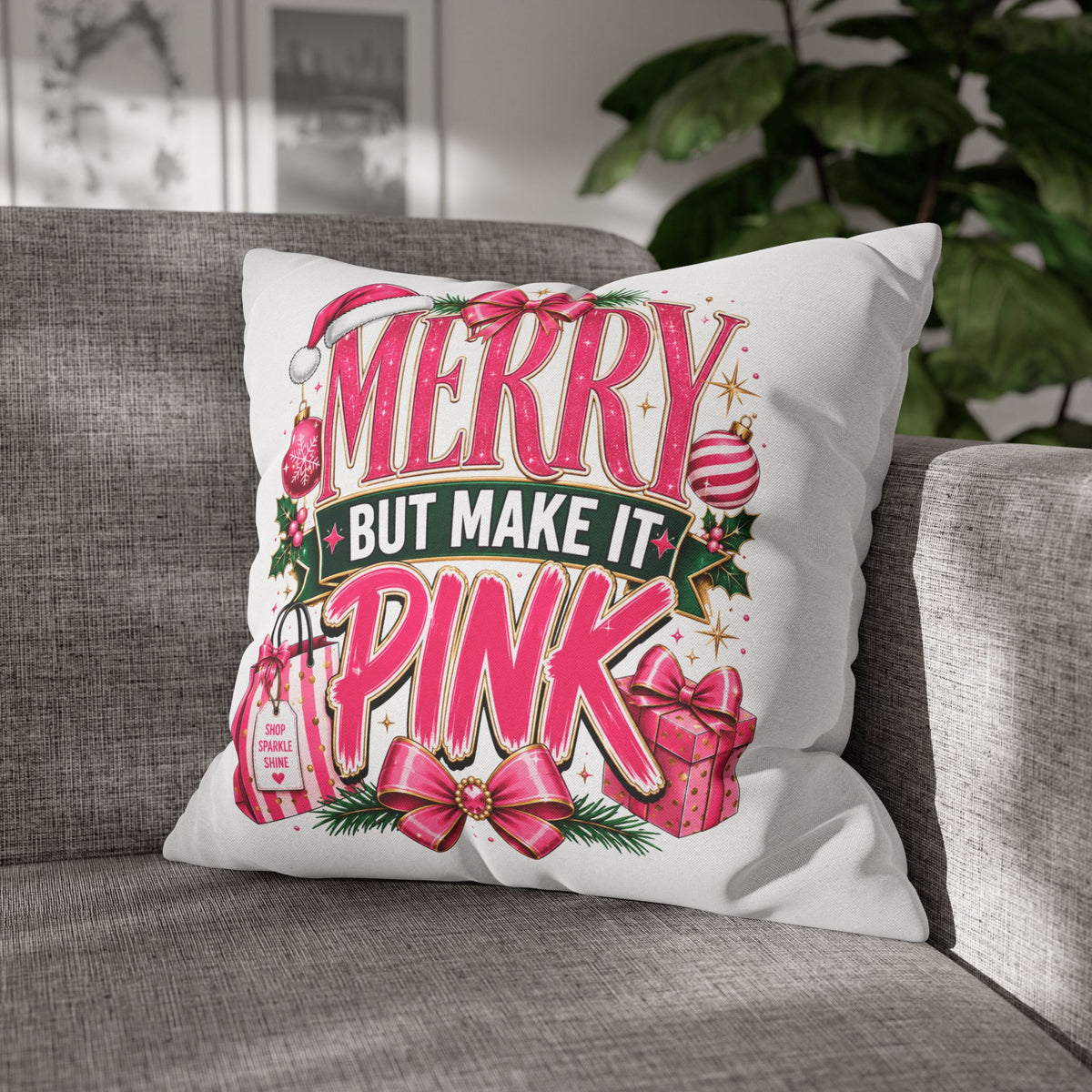 Christmas Merry But Make It Pink Christmas Pillowcase