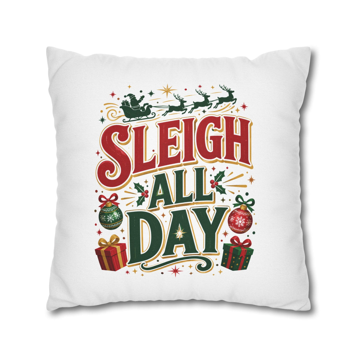 Christmas Throw Pillowcase — “Sleigh All Day” Festive Holiday Pillowcase