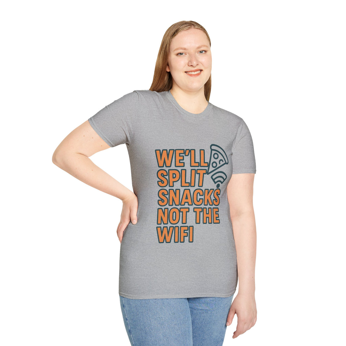 We'll Split Snacks Not The WiFi T-Shirt - Trending Now - August 2026
