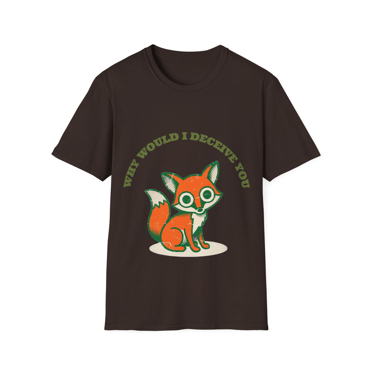"Why Would I Deceive You" Cute Sly Fox Graphic Tee - Funny Sarcastic Animal White T-Shirt - Trending Now - September 2026