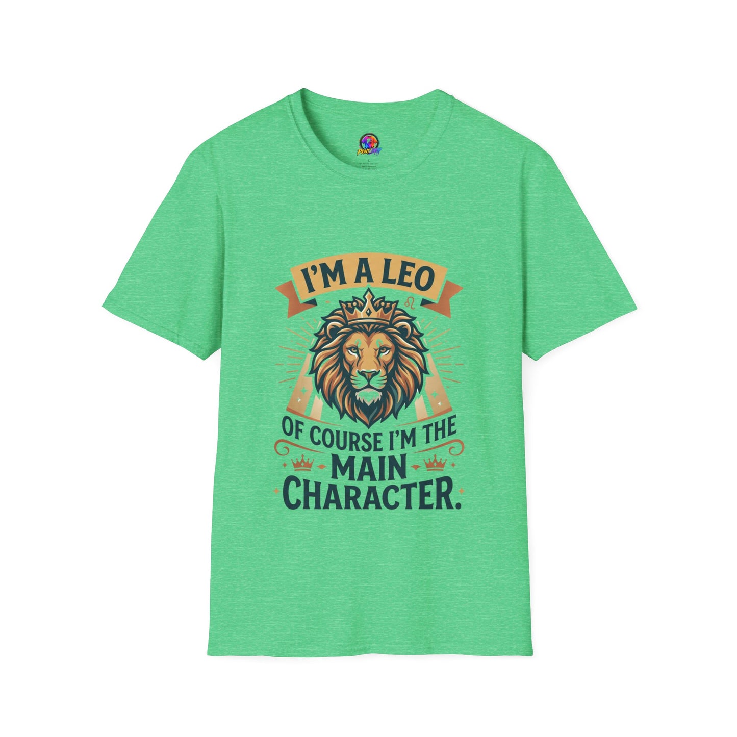 I’m a Leo Lion Zodiac T-Shirt — 'Of Course I’m the Main Character' Horoscope Tee
