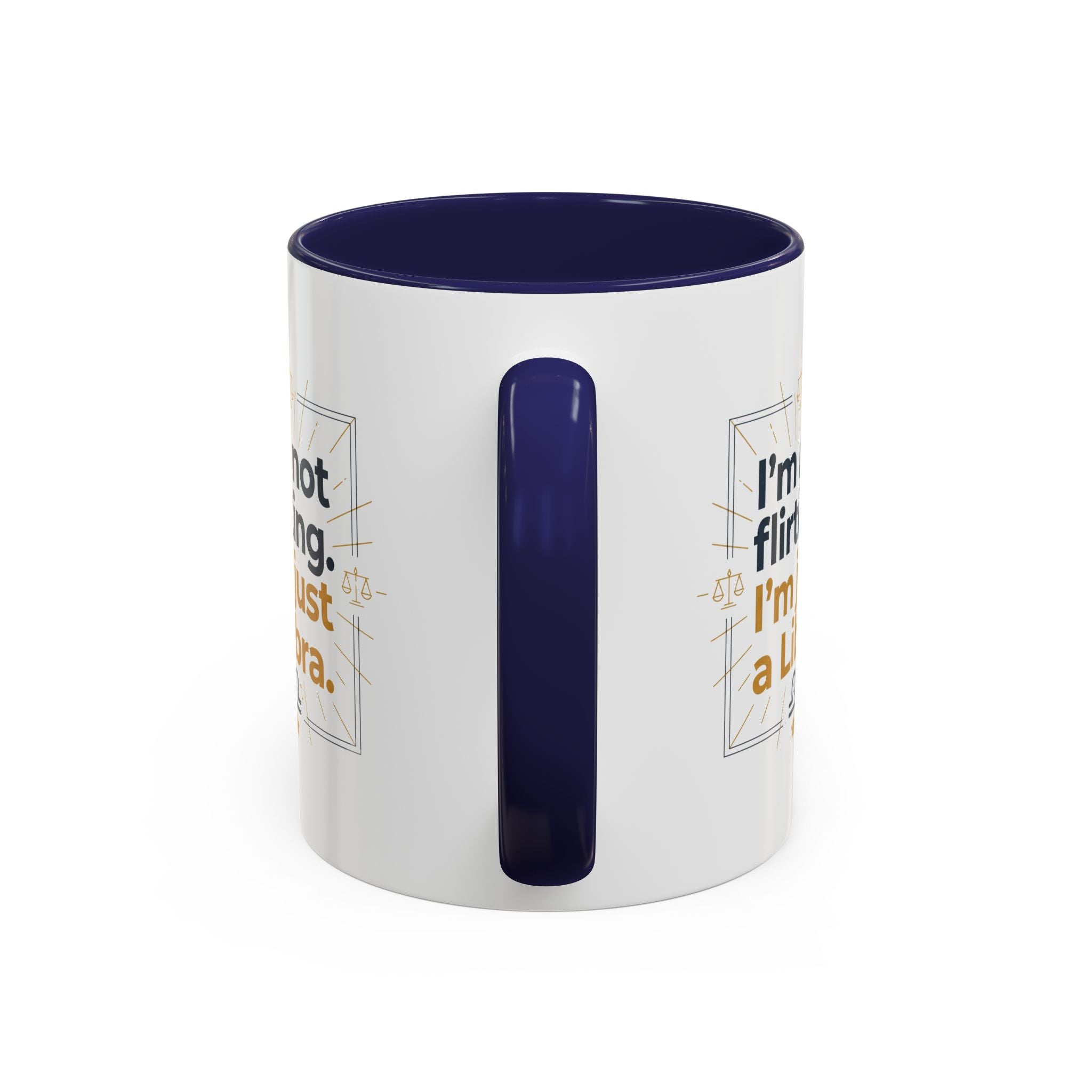 Libra Coffee Mug - "I'm Not Flirting, I'm Just a Libra" Accent Mug
