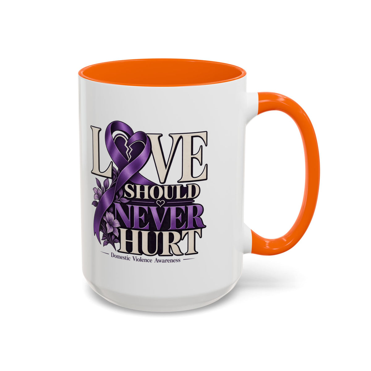 Domestic Violence Awareness Accent Coffee Mug – "Love Should Never Hurt" (11/15oz)