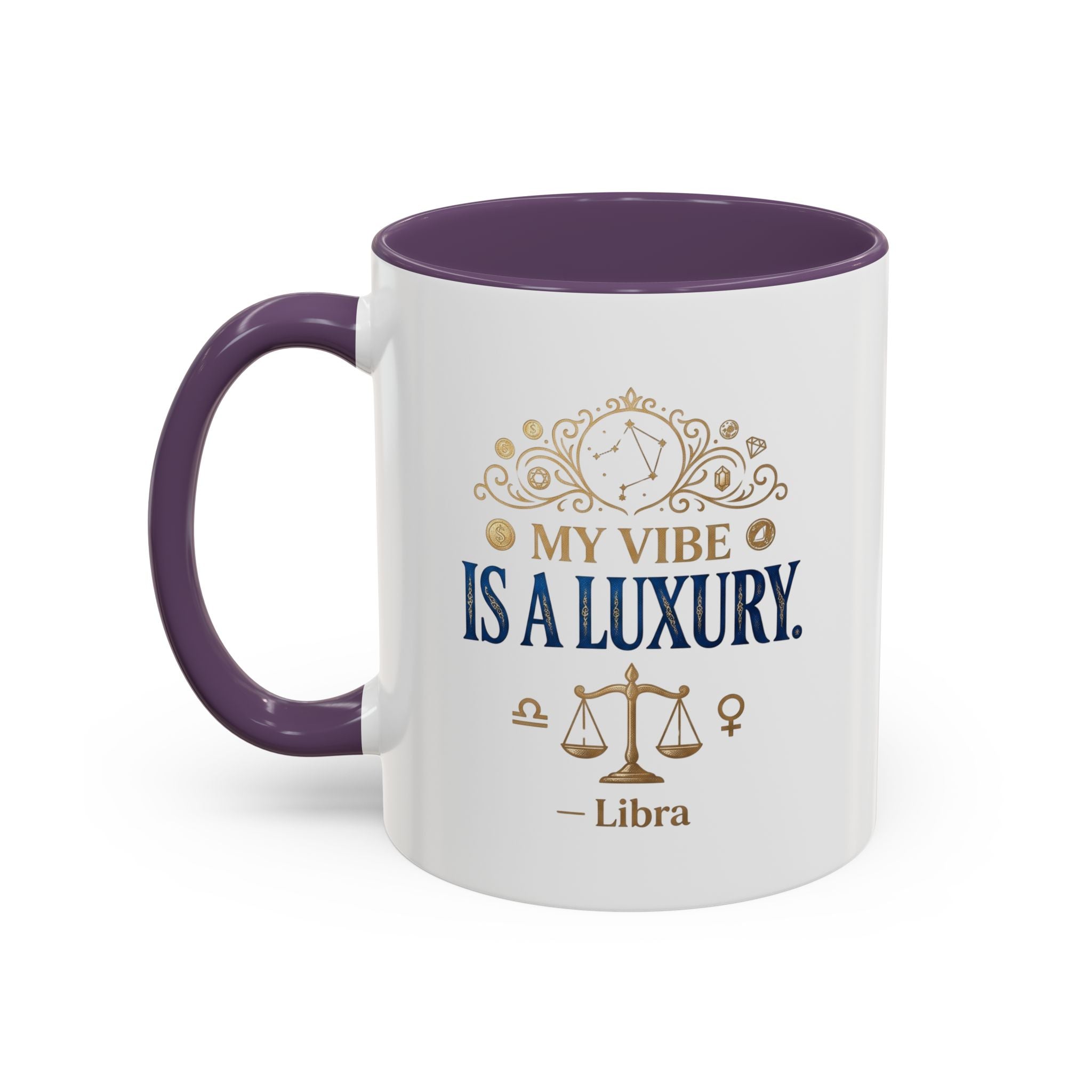Libra Coffee Mug — "My Vibe Is A Luxury" Zodiac Accent Mug