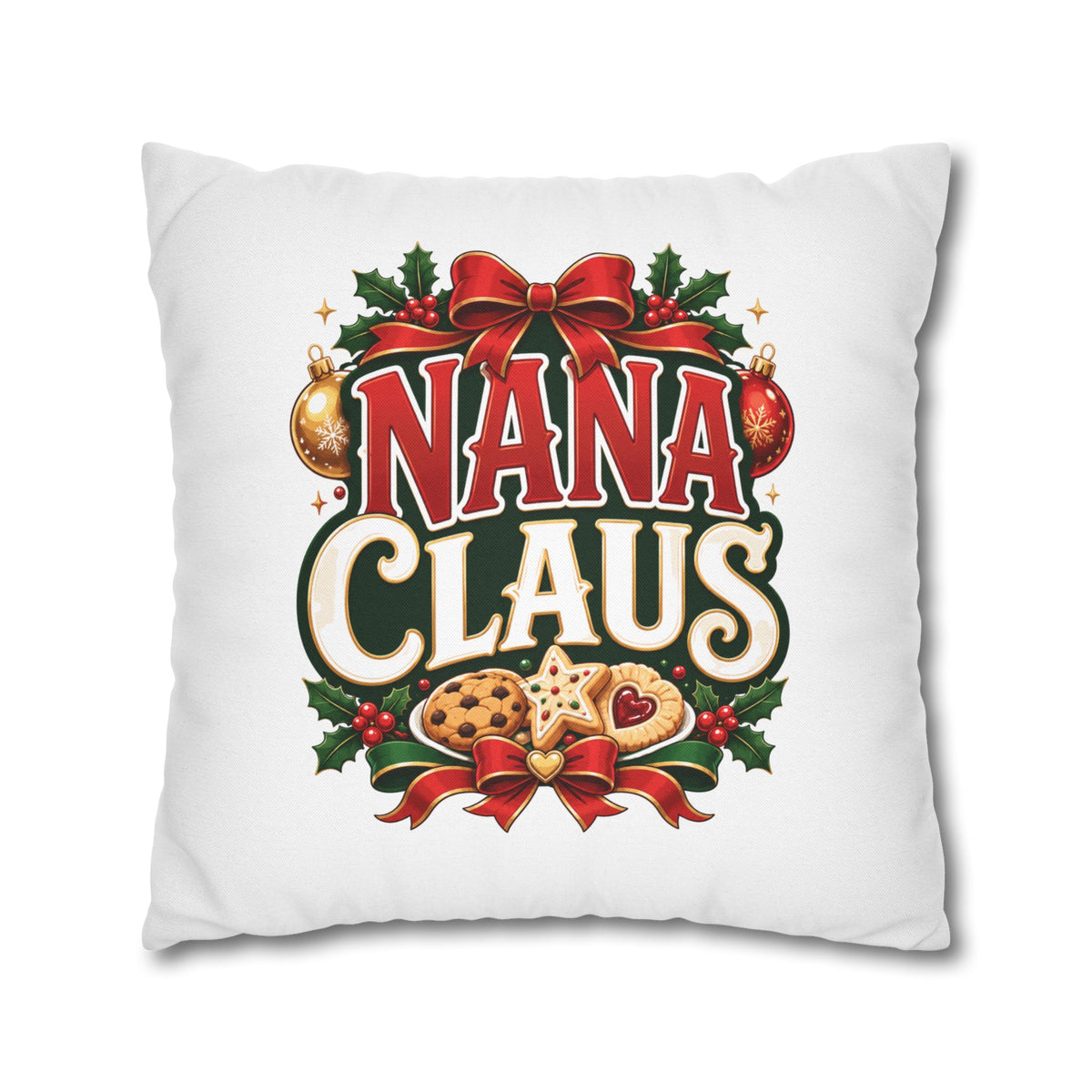 Nana Claus Christmas Pillowcase— Festive Holiday Decor Cushion for Grandmas