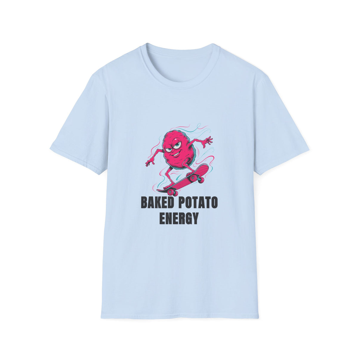 Baked Potato Energy T-Shirt - Trending Now - August 2026