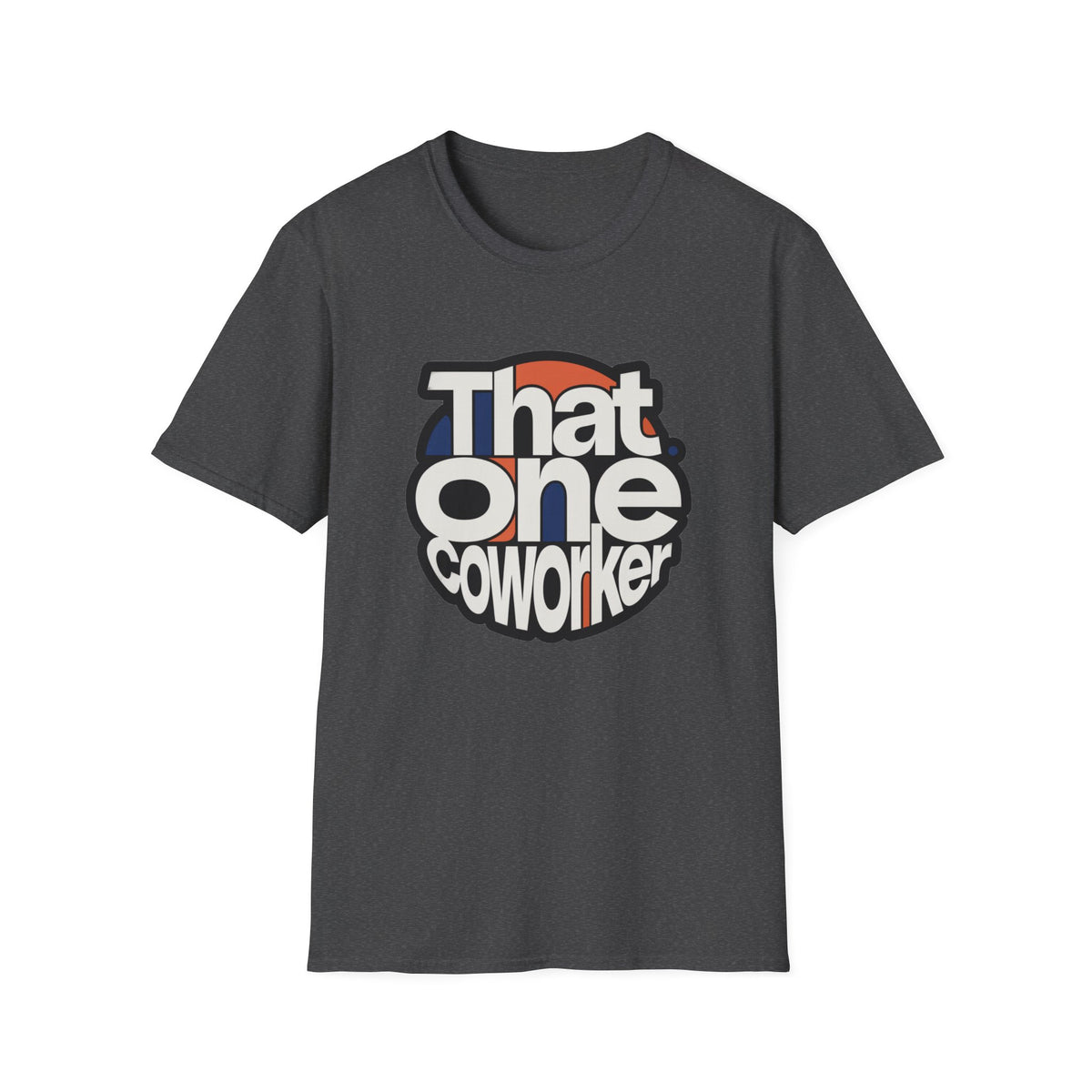 That One Coworker T-Shirt — Funny Retro Office Tee for Coworker Gifts - Trending Now - August 2026