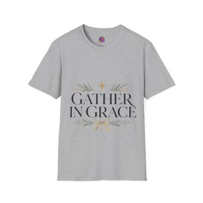 Gather in Grace T-Shirt — Elegant Holiday Floral Typography Tee