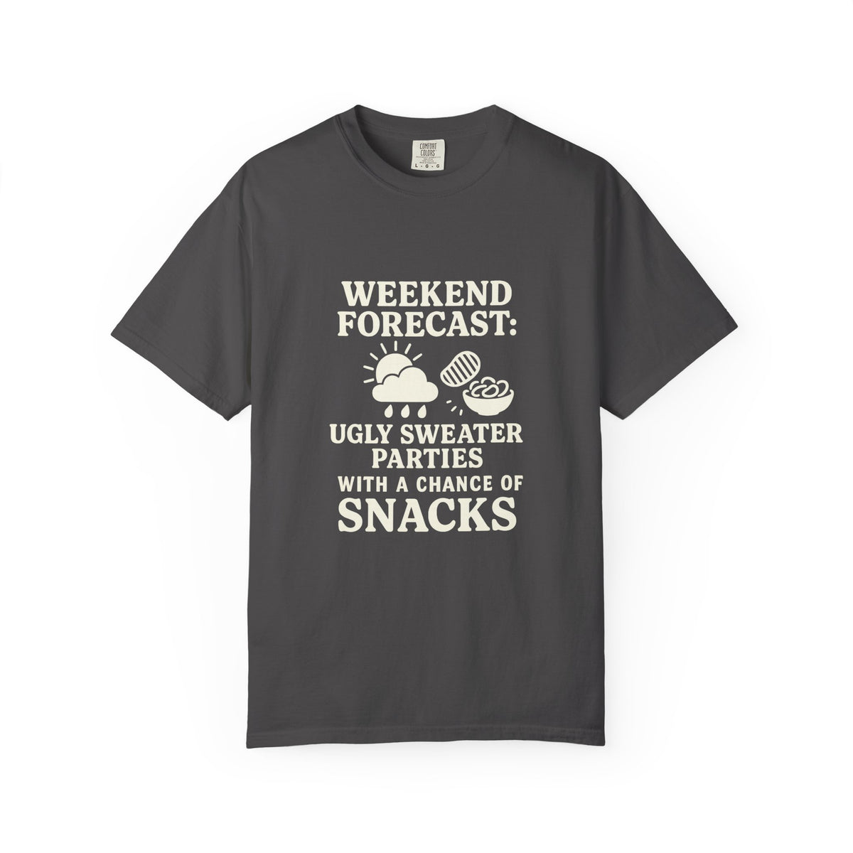 Weekend Forecast T-Shirt — "Ugly Sweater Parties with a Chan of Snacks" Holiday Tee - Trending Now - October 2026