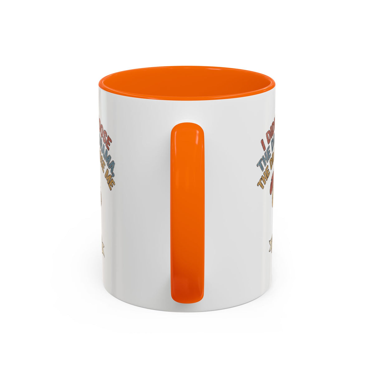 Funny And Witty "The Drama Chose Me" Accent Coffee Mug (11, 15oz)